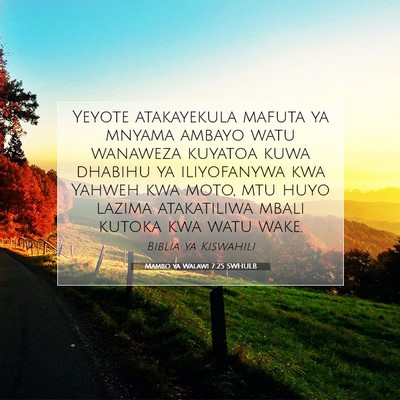 Picture 07 - Mambo ya Walawi 7:25 SWHULB - Yeyote atakayekula mafuta ya mnyama ambayo watu - Bible Verse Picture