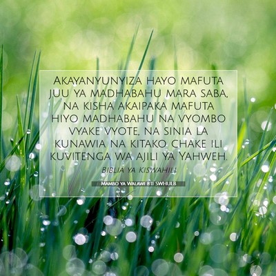 Picture 07 - Mambo ya Walawi 8:11 SWHULB - Akayanyunyiza hayo mafuta juu ya madhabahu mara - Bible Verse Picture