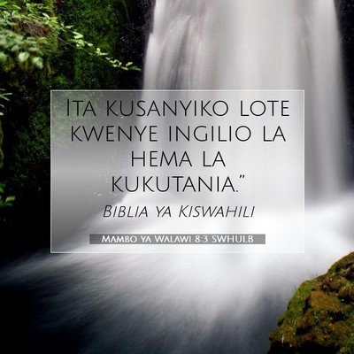 Picture 07 - Mambo ya Walawi 8:3 SWHULB - Ita kusanyiko lote kwenye ingilio la hema la - Bible Verse Picture