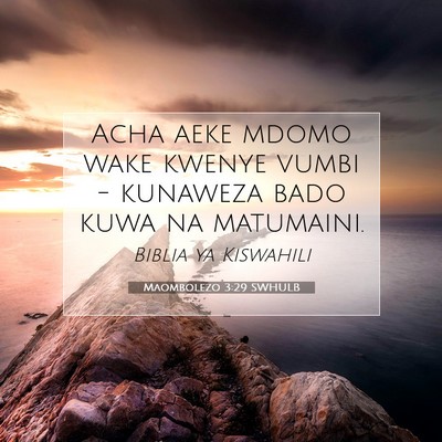 Picture 07 - Maombolezo 3:29 SWHULB - Acha aeke mdomo wake kwenye vumbi - kunaweza bado - Bible Verse Picture