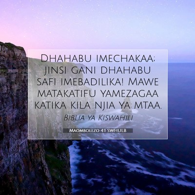 Picture 07 - Maombolezo 4:1 SWHULB - Dhahabu imechakaa; jinsi gani dhahabu safi - Bible Verse Picture