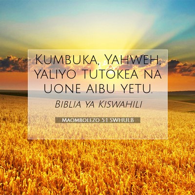 Picture 07 - Maombolezo 5:1 SWHULB - Kumbuka, Yahweh, yaliyo tutokea na uone aibu - Bible Verse Picture