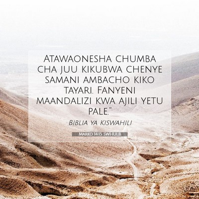 Picture 07 - Marko 14:15 SWHULB - Atawaonesha chumba cha juu kikubwa chenye samani - Bible Verse Picture