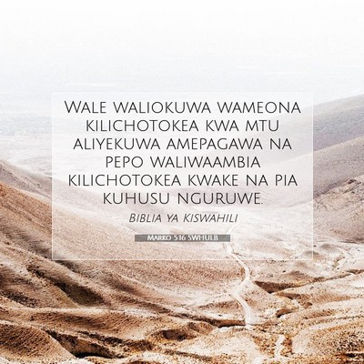Picture 07 - Marko 5:16 SWHULB - Wale waliokuwa wameona kilichotokea kwa mtu - Bible Verse Picture