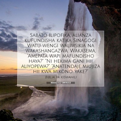 Picture 07 - Marko 6:2 SWHULB - Sabato ilipofika, alianza kufundisha katika - Bible Verse Picture