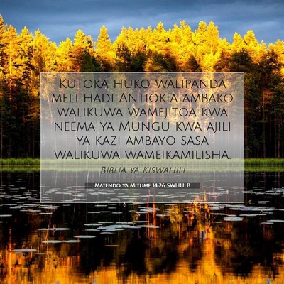 Picture 07 - Matendo ya Mitume 14:26 SWHULB - Kutoka huko walipanda meli hadi Antiokia ambako - Bible Verse Picture