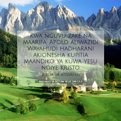 Picture 07 - Matendo ya Mitume 18:28 SWHULB - Kwa nguvu zake na maarifa, Apolo aliwazidi - Bible Verse Picture
