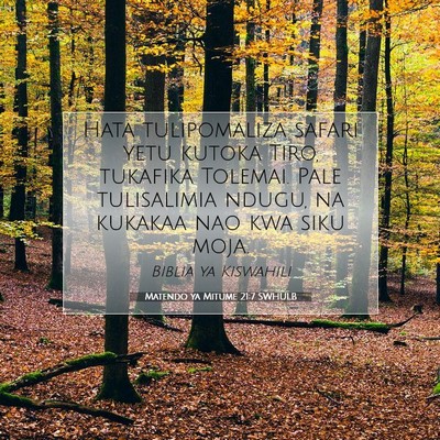Picture 07 - Matendo ya Mitume 21:7 SWHULB - Hata tulipomaliza safari yetu kutoka Tiro, - Bible Verse Picture