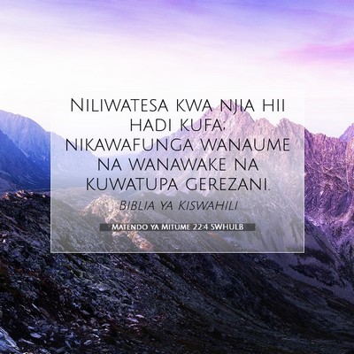 Picture 07 - Matendo ya Mitume 22:4 SWHULB - Niliwatesa kwa njia hii hadi kufa; nikawafunga - Bible Verse Picture
