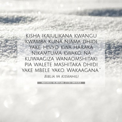 Picture 07 - Matendo ya Mitume 23:30 SWHULB - Kisha ikajulikana kwangu kwamba kuna njama dhidi - Bible Verse Picture