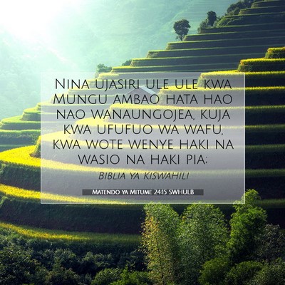 Picture 07 - Matendo ya Mitume 24:15 SWHULB - Nina ujasiri ule ule kwa Mungu ambao hata hao nao - Bible Verse Picture