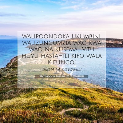 Picture 07 - Matendo ya Mitume 26:31 SWHULB - walipoondoka ukumbini, walizungumzia wao kwa wao - Bible Verse Picture