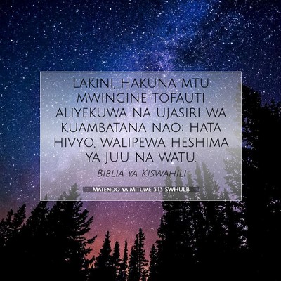 Picture 07 - Matendo ya Mitume 5:13 SWHULB - Lakini, hakuna mtu mwingine tofauti aliyekuwa na - Bible Verse Picture