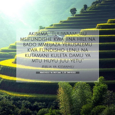 Picture 07 - Matendo ya Mitume 5:28 SWHULB - akisema, “Tuliwaamuru msifundishe kwa jina - Bible Verse Picture