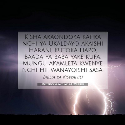 Picture 07 - Matendo ya Mitume 7:4 SWHULB - Kisha akaondoka katika nchi ya Ukaldayo akaishi - Bible Verse Picture