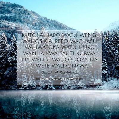 Picture 07 - Matendo ya Mitume 8:7 SWHULB - Kutoka hapo watu wengi waliosikia, pepo wachafu - Bible Verse Picture