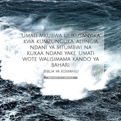 Picture 07 - Mathayo 13:2 SWHULB - Umati mkubwa ulikusanyika kwa kumzunguka, - Bible Verse Picture