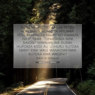 Picture 07 - Mathayo 17:25 SWHULB - Akasema, “Ndiyo” Lakini Petro alipoingia - Bible Verse Picture