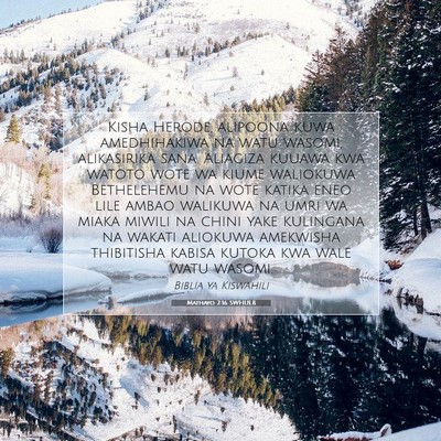Picture 07 - Mathayo 2:16 SWHULB - Kisha Herode, alipoona kuwa amedhihakiwa na watu - Bible Verse Picture