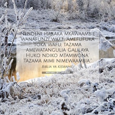 Picture 07 - Mathayo 28:7 SWHULB - Nendeni haraka mkawaambie wanafunzi wake, - Bible Verse Picture
