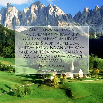 Picture 07 - Mathayo 4:18 SWHULB - Alipokuwa akitembea kandokando ya Bahari ya - Bible Verse Picture