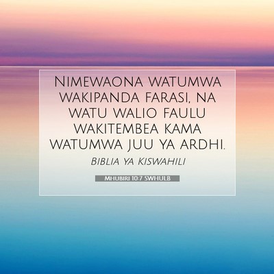 Picture 07 - Mhubiri 10:7 SWHULB - Nimewaona watumwa wakipanda farasi, na watu walio - Bible Verse Picture