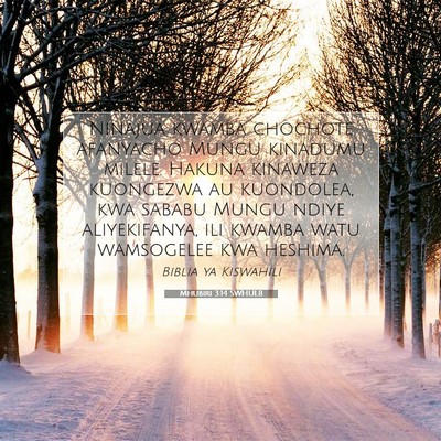 Picture 07 - Mhubiri 3:14 SWHULB - Ninajua kwamba chochote afanyacho Mungu kinadumu - Bible Verse Picture