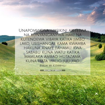 Picture 07 - Mhubiri 5:8 SWHULB - Unapomwona masikini akiteswa na kunyang'anywa - Bible Verse Picture