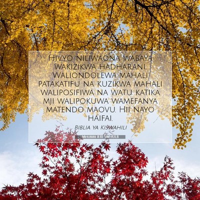 Picture 07 - Mhubiri 8:10 SWHULB - Hivyo niliwaona wabaya wakizikwa hadharani. - Bible Verse Picture