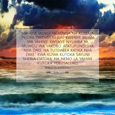 Picture 07 - Mika 4:2 SWHULB - Mataifa mengi yataenda na kusema, “Njoni, - Bible Verse Picture