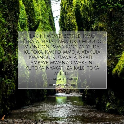 Picture 07 - Mika 5:2 SWHULB - Lakini wewe, Bethlehemu Efrata, hata kama uko - Bible Verse Picture