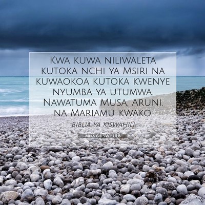 Picture 07 - Mika 6:4 SWHULB - Kwa kuwa niliwaleta kutoka nchi ya Msiri na - Bible Verse Picture