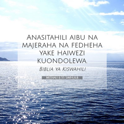 Picture 07 - Mithali 6:33 SWHULB - Anasitahili aibu na majeraha na fedheha yake - Bible Verse Picture