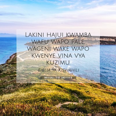 Picture 07 - Mithali 9:18 SWHULB - Lakini hajui kwamba wafu wapo pale, wageni wake - Bible Verse Picture
