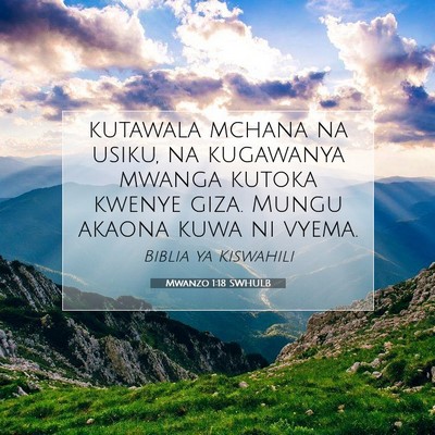 Picture 07 - Mwanzo 1:18 SWHULB - kutawala mchana na usiku, na kugawanya mwanga - Bible Verse Picture