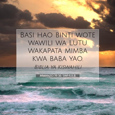 Picture 07 - Mwanzo 19:36 SWHULB - Basi hao binti wote wawili wa Lutu wakapata mimba - Bible Verse Picture