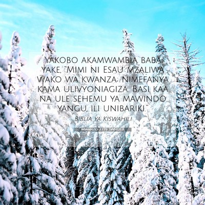 Picture 07 - Mwanzo 27:19 SWHULB - Yakobo akamwambia baba yake, “Mimi ni Esau - Bible Verse Picture