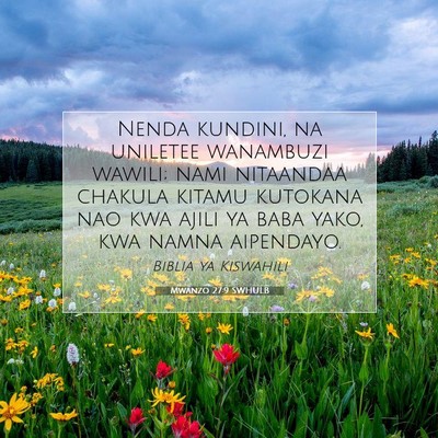 Picture 07 - Mwanzo 27:9 SWHULB - Nenda kundini, na uniletee wanambuzi wawili; nami - Bible Verse Picture