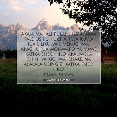 Picture 07 - Mwanzo 28:11 SWHULB - Akaja mahali fulani na akakaa pale usiku kucha, - Bible Verse Picture
