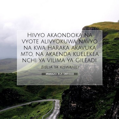 Picture 07 - Mwanzo 31:21 SWHULB - Hivyo akaondoka na vyote alivyokuwa navyo na kwa - Bible Verse Picture