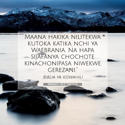 Picture 07 - Mwanzo 40:15 SWHULB - Maana hakika nilitekwa kutoka katika nchi ya - Bible Verse Picture