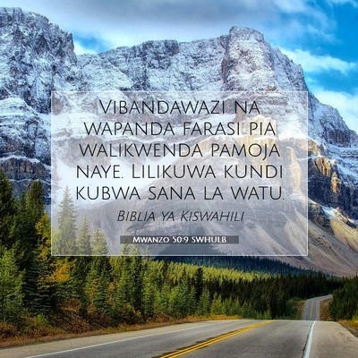 Picture 07 - Mwanzo 50:9 SWHULB - Vibandawazi na wapanda farasi pia walikwenda - Bible Verse Picture