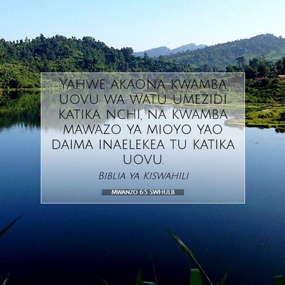 Picture 07 - Mwanzo 6:5 SWHULB - Yahwe akaona kwamba uovu wa watu umezidi katika - Bible Verse Picture