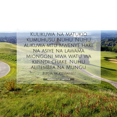Picture 07 - Mwanzo 6:9 SWHULB - Kulikuwa na matukio kumuhusu Nuhu. Nuhu alikuwa - Bible Verse Picture