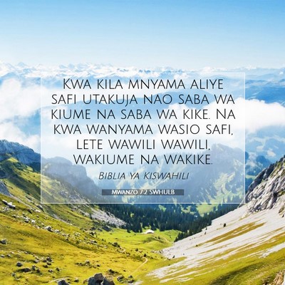 Picture 07 - Mwanzo 7:2 SWHULB - Kwa kila mnyama aliye safi utakuja nao saba wa - Bible Verse Picture
