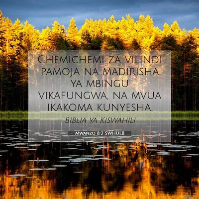 Picture 07 - Mwanzo 8:2 SWHULB - Chemichemi za vilindi pamoja na madirisha ya - Bible Verse Picture