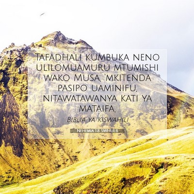 Picture 07 - Nehemia 1:8 SWHULB - Tafadhali kumbuka neno ulilomuamuru mtumishi wako - Bible Verse Picture