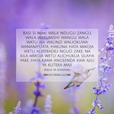 Picture 07 - Nehemia 4:23 SWHULB - Basi si mimi, wala ndugu zangu, wala watumishi - Bible Verse Picture