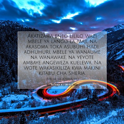 Picture 07 - Nehemia 8:3 SWHULB - Akatizama eneo lililo wazi mbele ya lango la - Bible Verse Picture
