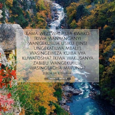 Picture 07 - Obadia 1:5 SWHULB - Kama wezi walikuja kwako, ikiwa wanyang'anyi - Bible Verse Picture
